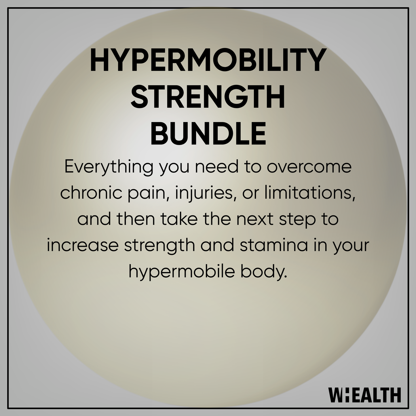 Hypermobility & Strength Bundle - Lifetime Access | 30 Day $ Back Guarantee