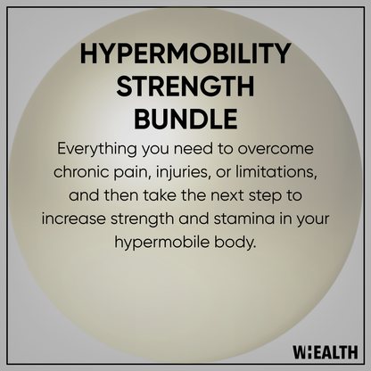 Hypermobility & Strength Bundle - Lifetime Access | 30 Day $ Back Guarantee